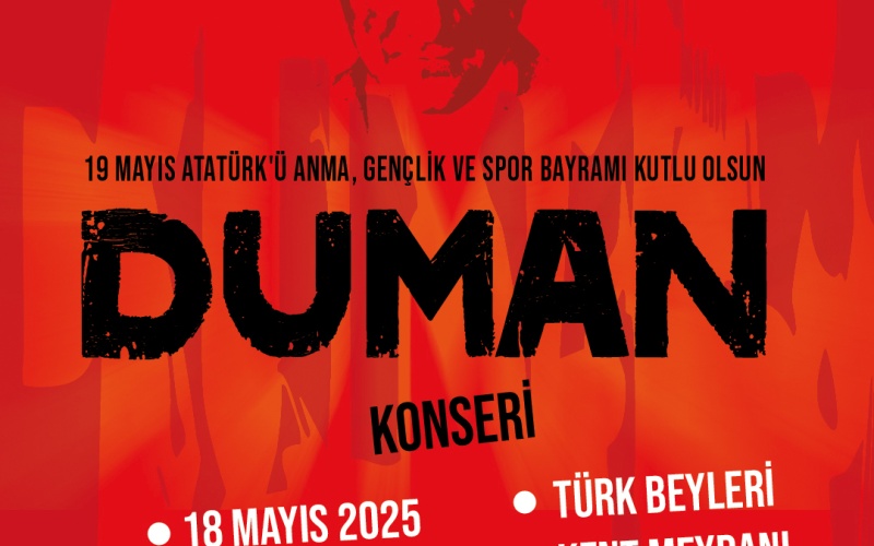 TÜRK BEYLERİ KENT MEYDANI’NDA 19 MAYIS COŞKUSU: ÜCRETSİZ DUMAN KONSERİ!