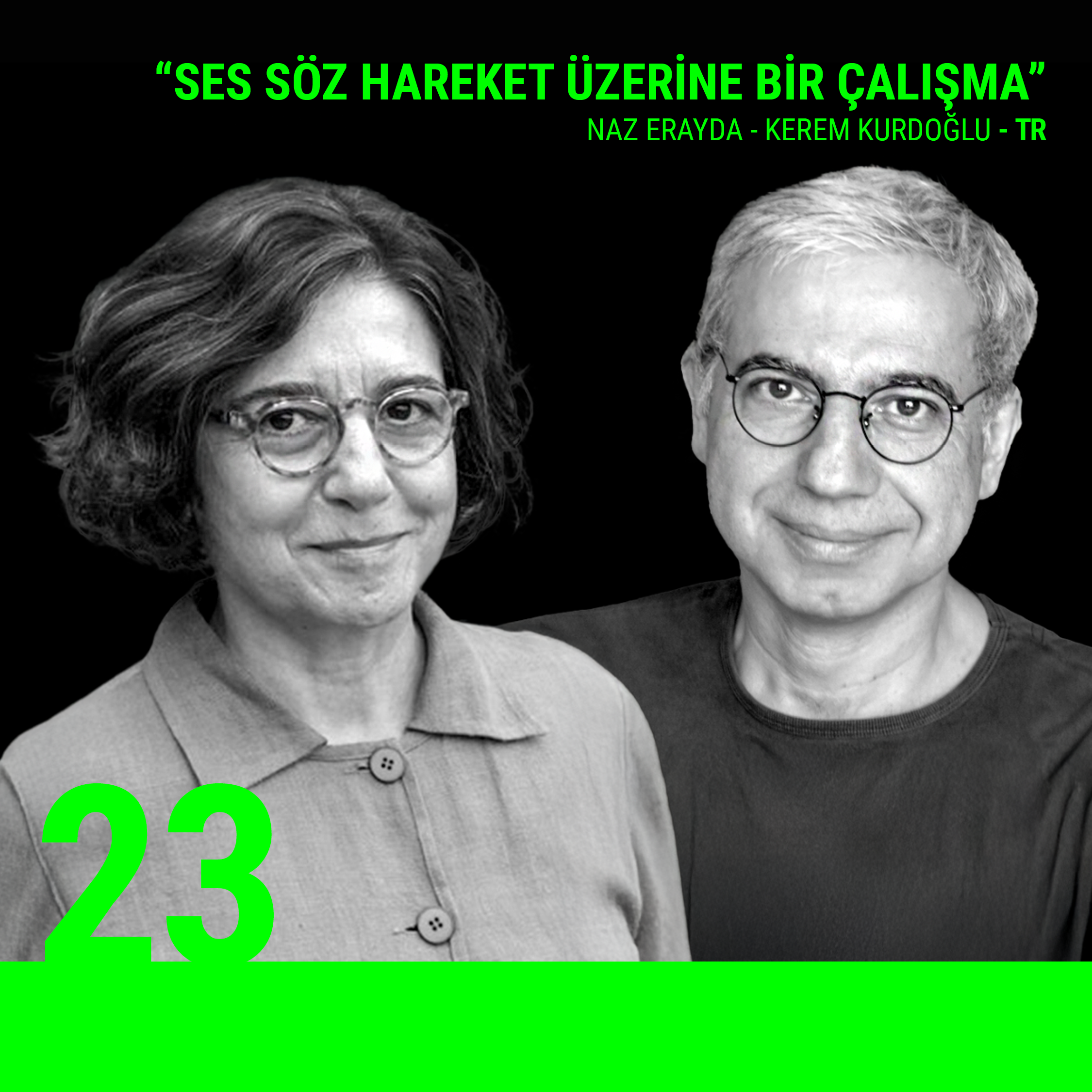 "Ses Söz Hareket Üzerine Bir Çalışma" Naz Erayda - Kerem Kurdoğlu - TR